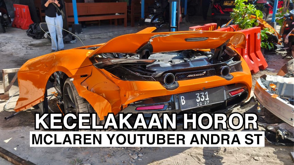 Kronologi Kecelakaan Horor McLaren Youtuber Andra 