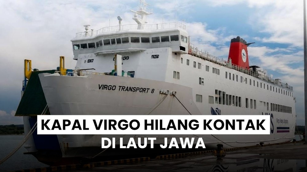 Kapal Virgo Bawa 243 Orang Hilang Kontak