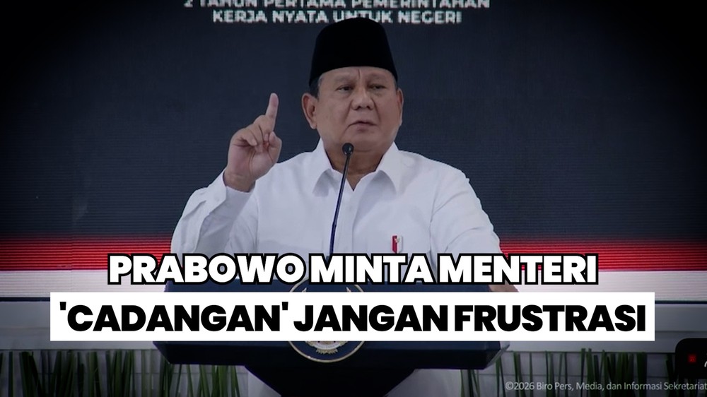 Pesan Prabowo ke Menteri Cadangan