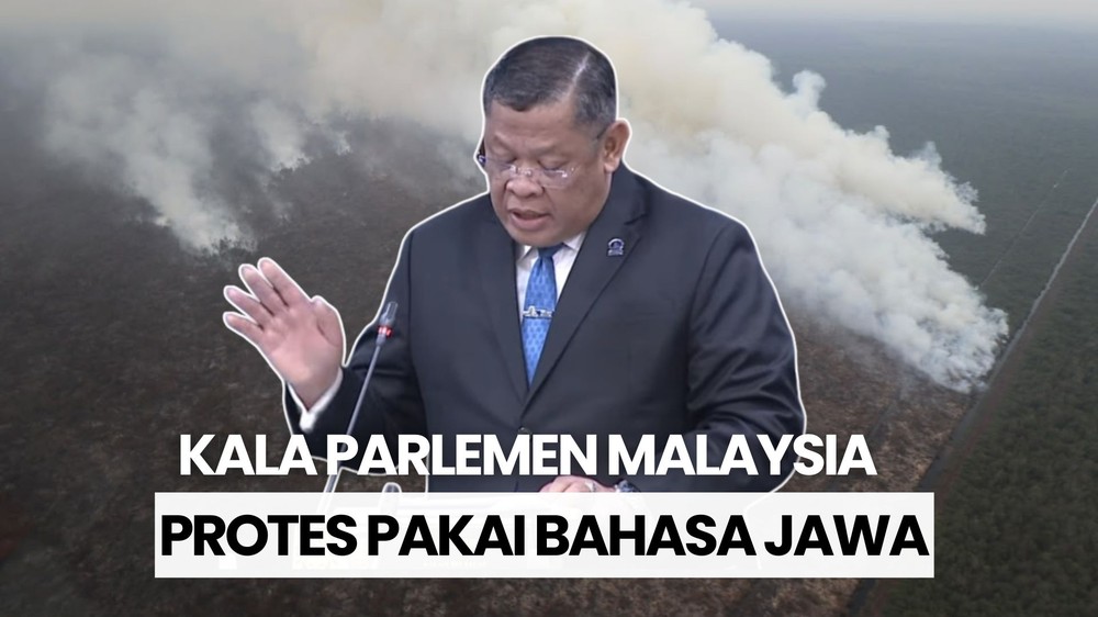 Parlemen Malaysia Protes Pakai Bahasa Jawa