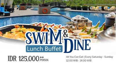 Swim & Dine Lunch Buffet at Swiss-Belresidences Rasuna Epicentrum