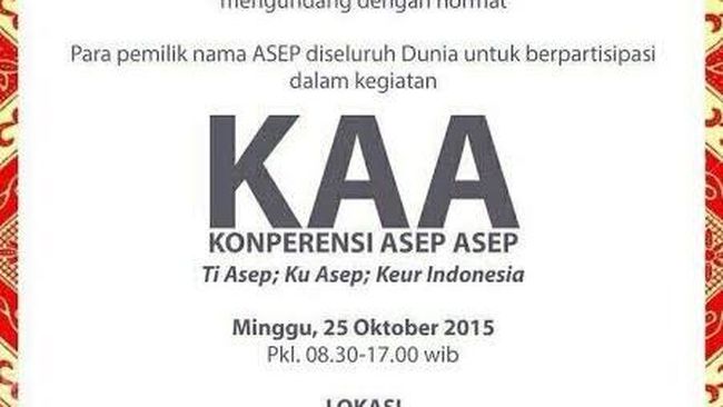 Alasan Unik Dibalik 'Konperensi Asep Asep'