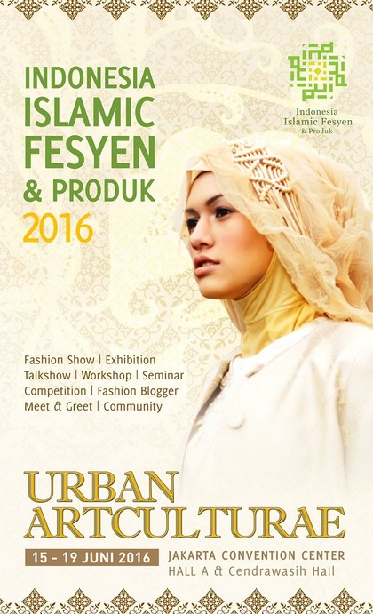 INDONESIA Islamic Fesyen & Produk (IIFP) 2016 INDONESIA Islamic Fesyen & Produk (IIFP) 2016
