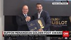 Buffon Jadi Kiper Pertama Raih Penghargaan Golden Foot