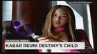 Kabar Reuni Destiny's Child