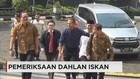 Dahlan Iskan Kembali Jalani Pemeriksaan Sebagai Tersangka