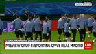 Jelang Sporting CP VS Real Madrid