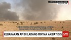 Kebakaran di Ladang Minyak Akibat ISIS