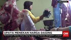 Upaya Menekan Harga Daging