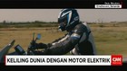 Keliling Dunia dengan Motor Elektrik