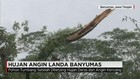 Hujan Angin Terjang Banyumas