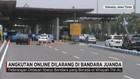 Larangan Transportasi Online di Bandara Juanda