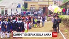 Kompetisi Sepak Bola Anak
