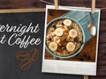 Resep Praktis Overnight Oat Coffee