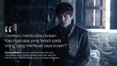 Ramsay Bolton kepada kekasihnya Myranda yang mengatakan ingin menikah dengan orang lain saat tahu Ramsay akan menikahi Sansa untuk mendapat kekuasaan. (Dok. HBO)