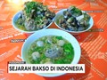 Mengulik Jejak Sejarah Bakso di Indonesia