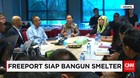 Freeport Siap Bangun Smelter
