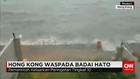 Badai Hato Ancam Hong Kong