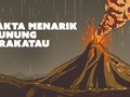 Fakta Menarik Gunung Krakatau