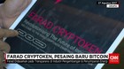 Farad Cryptoken, Pesaing Baru Bitcoin