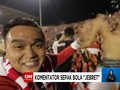 VIDEO: Pro-Kontra Presenter Sepak Bola 'Jebret'