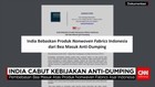 India Cabut Kebijakan Anti-Dumping