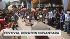 Festival Keraton Nusantara Ajak Masyarakat Jaga NKRI
