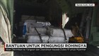 Indonesia Kirim Bantuan Untuk Pengungsi Rohingya