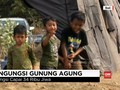 VIDEO: 34 Ribu Pengungsi Gunung Agung Tersebar di 238 Titik
