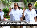 VIDEO: Sosok Pemimpin Baru DKI Jakarta