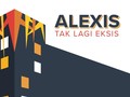Alexis Tak Lagi Eksis