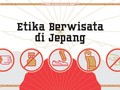 10 Etika Berwisata di Jepang