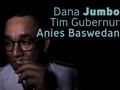 Dana Jumbo Tim Gubernur Anies Baswedan