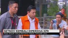 Setya Novanto Kembali Diperiksa KPK