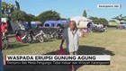 Waspada Erupsi Gunung Agung