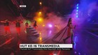 Puncak Acara HUT ke-16 Transmedia