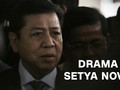 VIDEO: Drama e-KTP Setya Novanto
