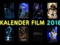 Kalender Film Wajib Tonton Sepanjang 2018