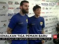 VIDEO: Geliat Transfer Pemain Jelang Liga 1 2018