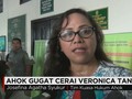 Ahok Gugat Cerai Veronica Tan