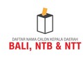 Daftar Calon Gubernur Bali, NTB, dan NTT