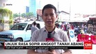 Unjuk Rasa Sopir Angkot Tanah Abang