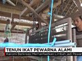 Kain Tenun Ramah Lingkungan