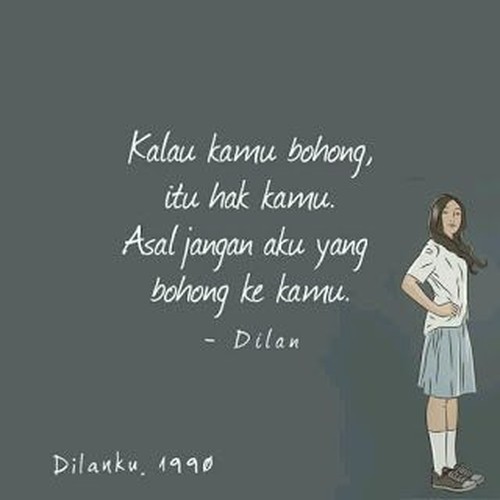 10 Quotes Cinta Dilan yang Bisa Bikin Cewek Jadi Senyumsenyum