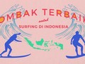 Ombak Terbaik untuk Surfing di Indonesia