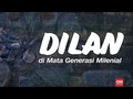 VIDEO: 'Dilan' di Mata Generasi Milenial