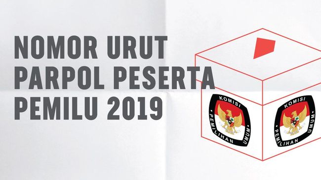 Nomor Urut Parpol Peserta Pemilu 2019