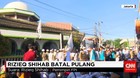 Rizieq Shihab Batal Pulang