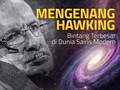 Mengenang Hawking, Bintang Terbesar di Dunia Sains Modern