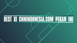 INFOGRAFIS: Best XI CNNIndonesia.com Pekan Ini